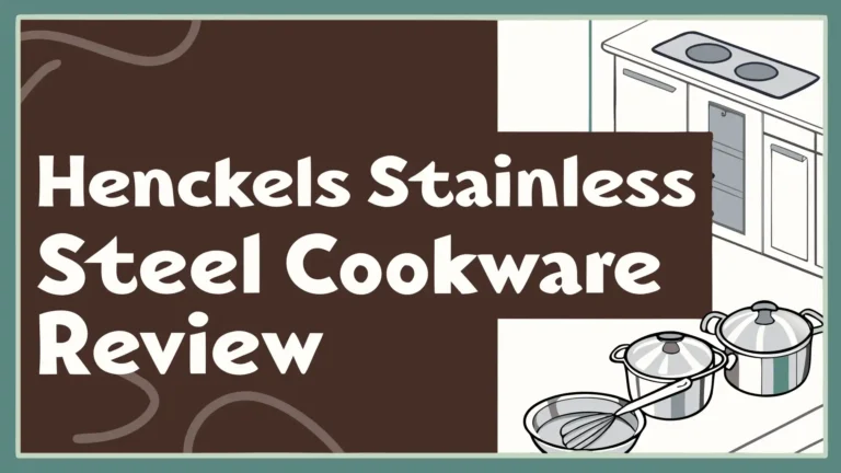 Henckels Stainless Steel Cookware Review: Is This Worth Your Money?