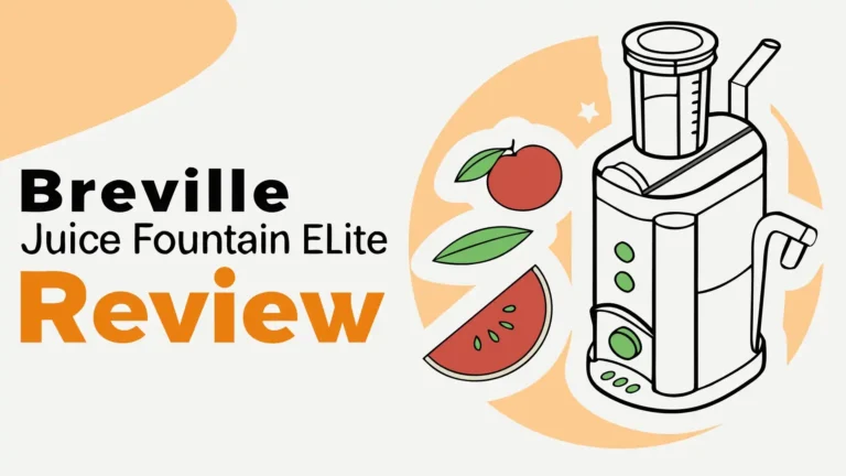 Breville Juice Fountain Elite Review: Worth Your Investment in 2026?