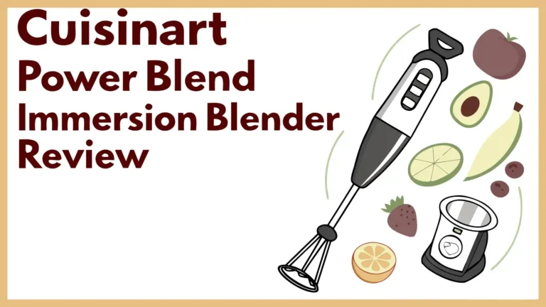 Cuisinart Power Blend Immersion Blender Review: Is It Worth Buying?