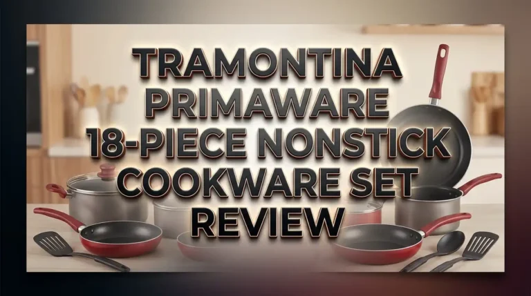 Tramontina Primaware 18 Piece Nonstick Cookware Set Review 2026