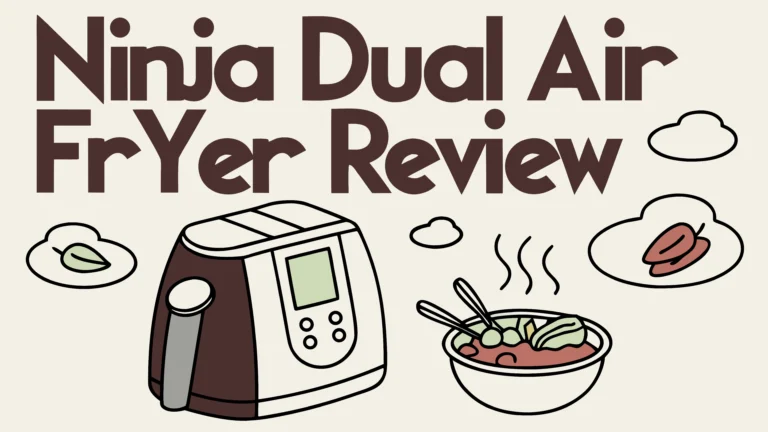 Ninja Dual Air Fryer Review: Is It Really Worth It in 2026?
